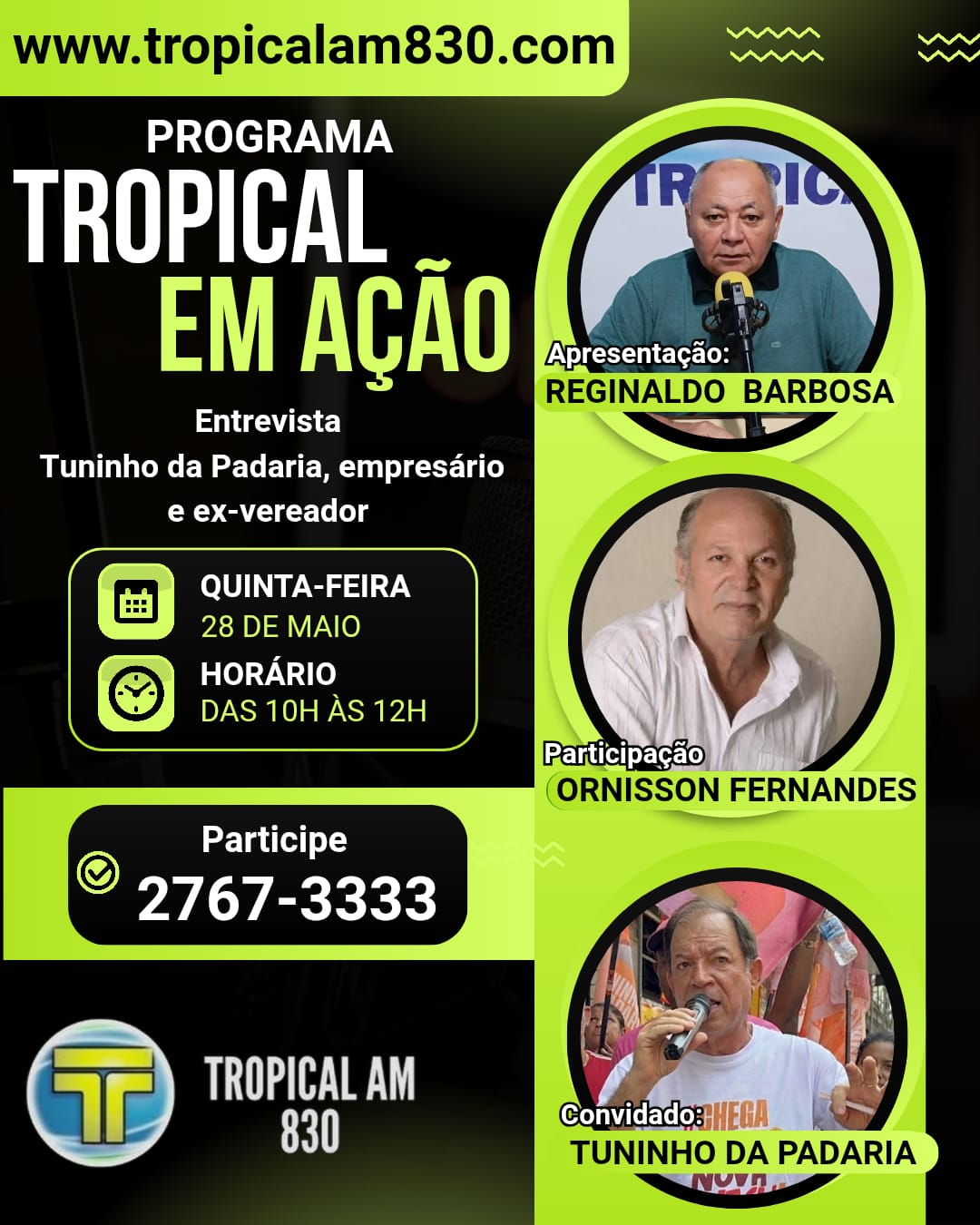 Tuninho da Padaria será entrevistado nesta quinta no programa Tropical em Ação, na Rádio Tropical AM 830